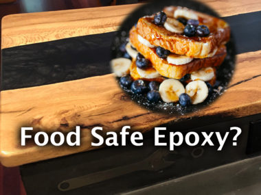 Is Epoxy really food safe or food grade